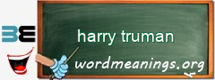 WordMeaning blackboard for harry truman